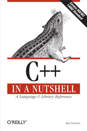 C++ In a Nutshell (A Desktop Quick Reference) by Ray Lischner, 9780596002985