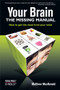 Your Brain: The Missing Manual by Matthew MacDonald, 9780596517786