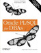Oracle PL/SQL for DBAs (Security, Scheduling, Performance & More) by Arup Nanda, Steven Feuerstein, 9780596005870