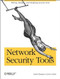 Network Security Tools (Writing, Hacking, and Modifying Security Tools) by Nitesh Dhanjani, Justin Clarke, 9780596007942