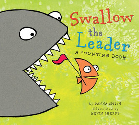 Swallow the Leader Lap by Danna Smith, Kevin Sherry, 9781328482655