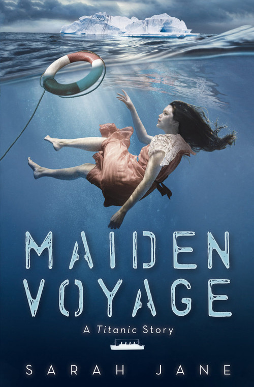 Maiden Voyage: A Titanic Story by Sarah Jane, 9781338226652