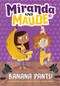 Banana Pants! (Miranda and Maude #2) by Emma Wunsch, Jessika von Innerebner, 9781419731808