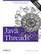 Java Threads (Understanding and Mastering Concurrent Programming) by Scott Oaks, Henry Wong, 9780596007829