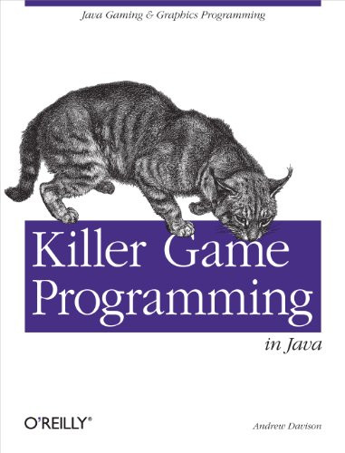 Killer Game Programming in Java (Java Gaming & Graphics Programming) by Andrew Davison, 9780596007300