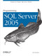 Programming SQL Server 2005 (Prepare for Deeper SQL Server Waters) by Bill Hamilton, 9780596004798