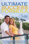 The Ultimate Success Formula (A Systematic Approach to Getting Everything You Want in Life) by Carlos Marin, 9781614482819