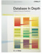 Database in Depth (Relational Theory for Practitioners) by C. J. Date, 9780596100124