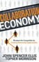 Collaboration Economy (Eliminate the Competition by Creating Partnership Opportunities) by John Spencer Ellis, Topher Morrison, Kevin Harrington, 9781614489863
