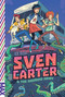 Sven Carter & the Android Army by Rob Vlock, 9781481490160