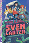 Sven Carter & the Android Army by Rob Vlock, 9781481490160
