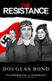The Resistance by Douglas Bond, 9781945062087