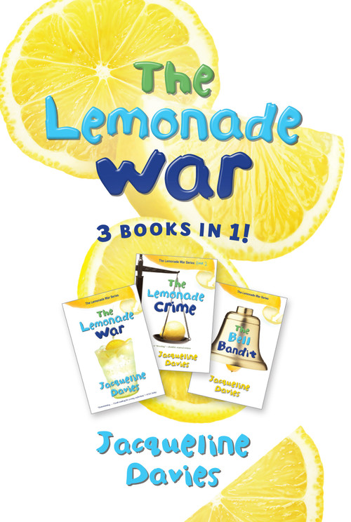 The Lemonade War Three Books in One (The Lemonade War, The Lemonade Crime, The Bell Bandit) by Jacqueline Davies, 9781328530806