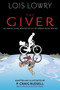 The Giver Graphic Novel by Lois Lowry, P. Craig Russell, 9780544157880