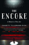 The Encore (A Memoir in Three Acts) by Charity Tillemann-Dick, 9781501102325