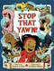 Stop That Yawn! by Caron Levis, LeUyen Pham, 9781481441797