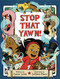 Stop That Yawn! by Caron Levis, LeUyen Pham, 9781481441797