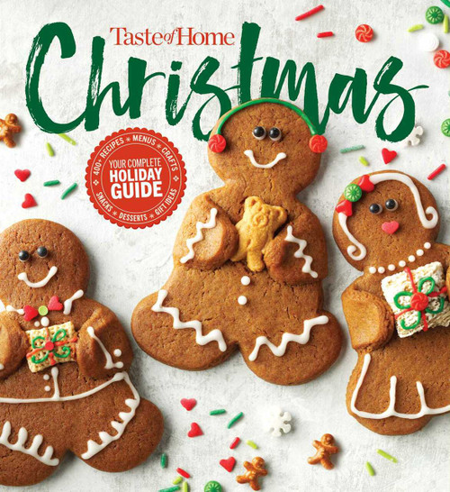 Taste of Home Christmas 2E (350 Recipes, Crafts, & Ideas for Your Most Magical Holiday Yet!) by Editors at Taste of Home, 9781617657641