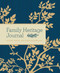 Family Heritage Journal (History, Stories, and Cherished Keepsakes) by Bluestreak, 9781681884189