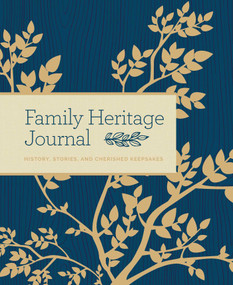 Family Heritage Journal (History, Stories, and Cherished Keepsakes) by Bluestreak, 9781681884189