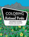 Coloring the National Parks by Meggyn Pomerleau, 9781513261942