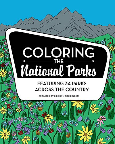 Coloring the National Parks by Meggyn Pomerleau, 9781513261942