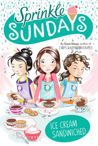 Ice Cream Sandwiched - 9781534424494 by Coco Simon, 9781534424494