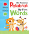 Mis Primeras Palabras My First Words (Bilingual Board Book) by IglooBooks, 9781499881455