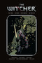The Witcher Library Edition Volume 1 by Paul Tobin, Joe Querio, Piotr Kowalski, Max Bertolini, 9781506706825