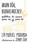 ¡Buen día, buenas noches! by Lin-Manuel Miranda, 9780525566878