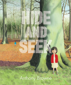Hide and Seek - 9781536202601 by Anthony Browne, Anthony Browne, 9781536202601