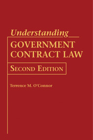 Understanding Government Contract Law - 9781523097746 by Terrence M. O'Connor, 9781523097746