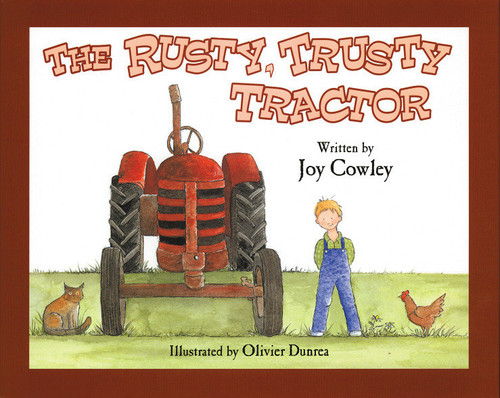 Rusty Trusty Tractor by Joy Cowley, Olivier Dunrea, 9781563978739