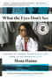 What the Eyes Don't See (A Story of Crisis, Resistance, and Hope in an American City) - 9780399590856 by Mona Hanna, 9780399590856
