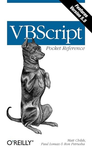 VBScript Pocket Reference by Paul Lomax, Matt Childs, Ron Petrusha, 9780596001261