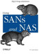 Using SANs and NAS (Help for Storage Administrators) by W. Curtis Preston, 9780596001537