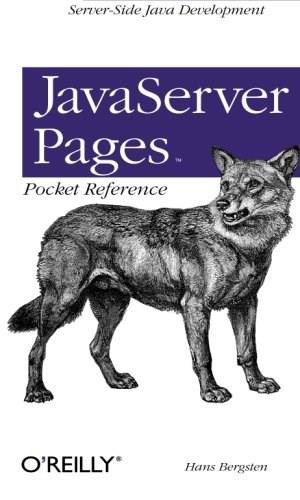 JavaServer Pages Pocket Reference (Server-Side Java Development) by Hans Bergsten, 9780596002312