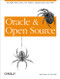 Oracle and Open Source (Includes Perl, Linux, Tcl, Python, Apache, Java and More) by Sean Hull, Andy Duncan, 9780596000189