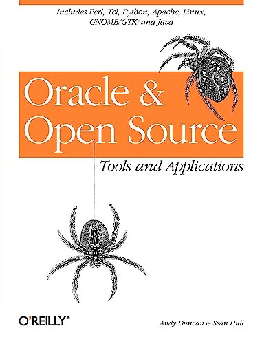 Oracle and Open Source (Includes Perl, Linux, Tcl, Python, Apache, Java and More) by Sean Hull, Andy Duncan, 9780596000189