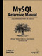 MySQL Reference Manual (Documentation from the source) by Michael Widenius, David Axmark, Kaj Arno, 9780596002657