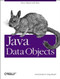 Java Data Objects (Store Objects with Ease) by David Jordan, Craig Russell, 9780596002763