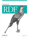 Practical RDF (Solving Problems with the Resource Description Framework) by Shelley Powers, 9780596002633