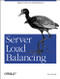 Server Load Balancing (Help for Network Administrators) by Tony Bourke, 9780596000509