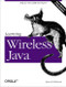 Learning Wireless Java (Help for New J2ME Developers) by Qusay Mahmoud, 9780596002435