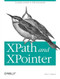 XPath and XPointer (Locating Content in XML Documents) by John Simpson, 9780596002916