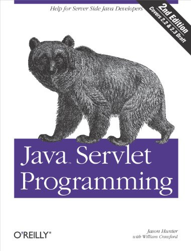 Java Servlet Programming (Help for Server Side Java Developers) by Jason Hunter, William Crawford, 9780596000400