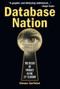 Database Nation (The Death of Privacy in the 21st Century) by Simson Garfinkel, 9780596001056