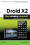 Droid X2: The Missing Manual by Preston Gralla, 9781449396862