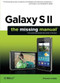 Galaxy S II: The Missing Manual by Preston Gralla, 9781449396817