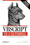 VBScript in a Nutshell (A Desktop Quick Reference) by Paul Lomax, Matt Childs, Ron Petrusha, 9780596004880
